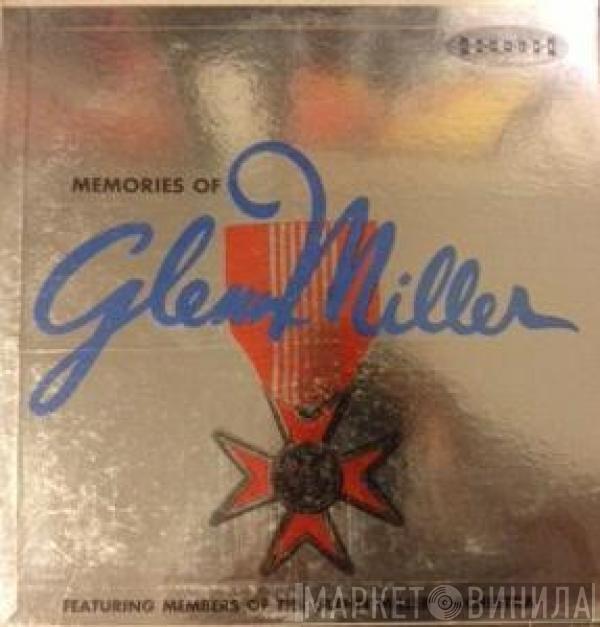  The Glenn Miller Orchestra  - Memories Of Glenn Miller
