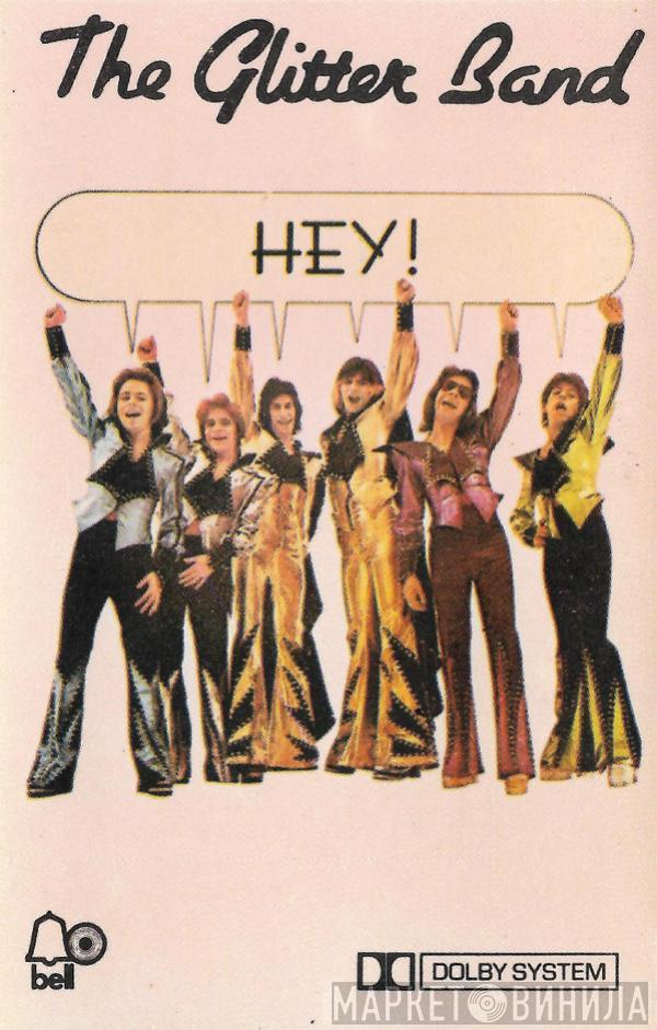 The Glitter Band - Hey!