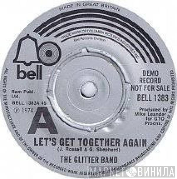The Glitter Band - Let's Get Together Again / Jukebox Queen
