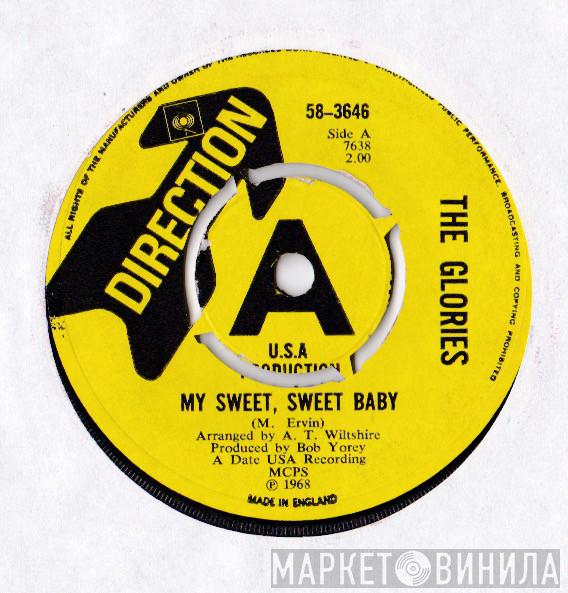  The Glories  - My Sweet, Sweet Baby