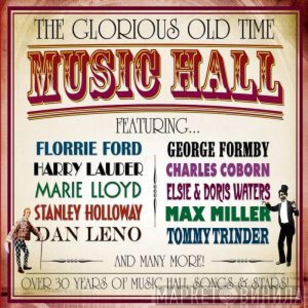  - The Glorious Old Time Music Hall