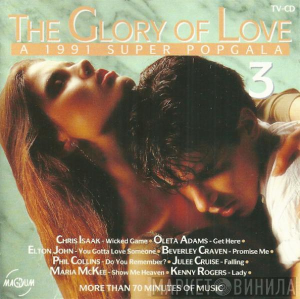  - The Glory Of Love 3 (A 1991 Super Popgala)