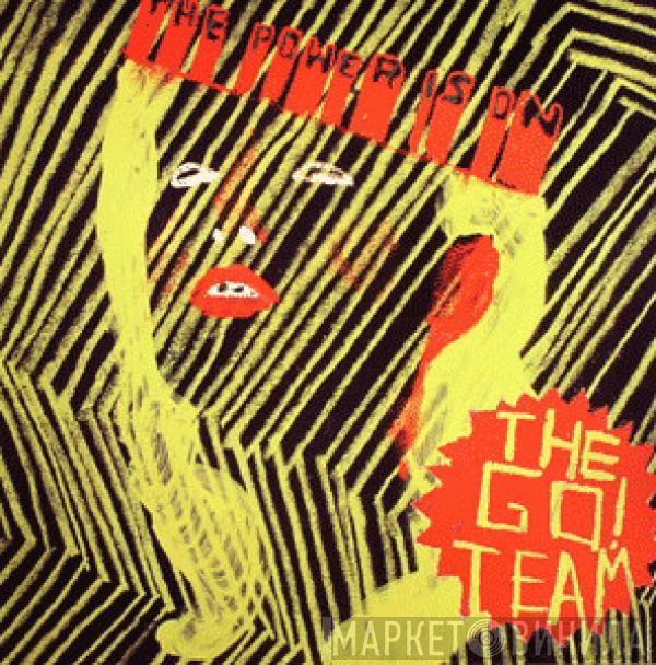 The Go! Team - The Power Is On