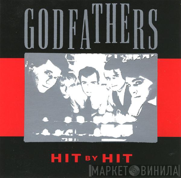  The Godfathers  - Hit By Hit