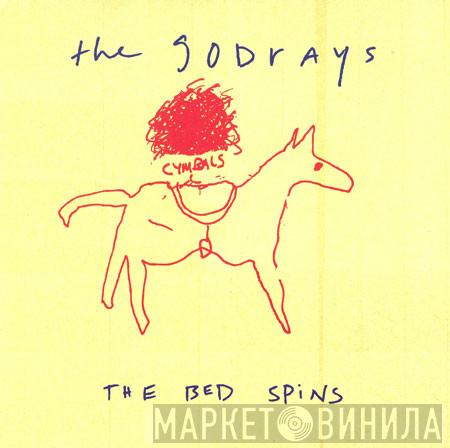 The Godrays - The Bed Spins
