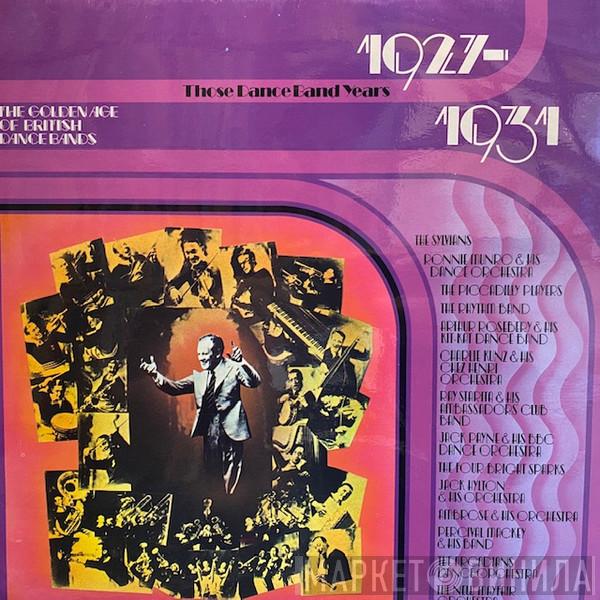  - The Golden Age Of British Dance Bands 1927-1931