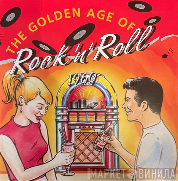  - The Golden Age Of Rock 'N' Roll (1960)