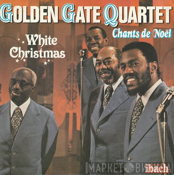 The Golden Gate Quartet - Chants De Noël