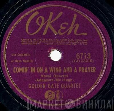 The Golden Gate Quartet - Comin' In On A Wing And A Prayer / Run On