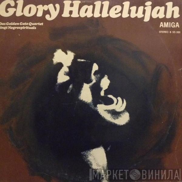  The Golden Gate Quartet  - Glory Hallelujah