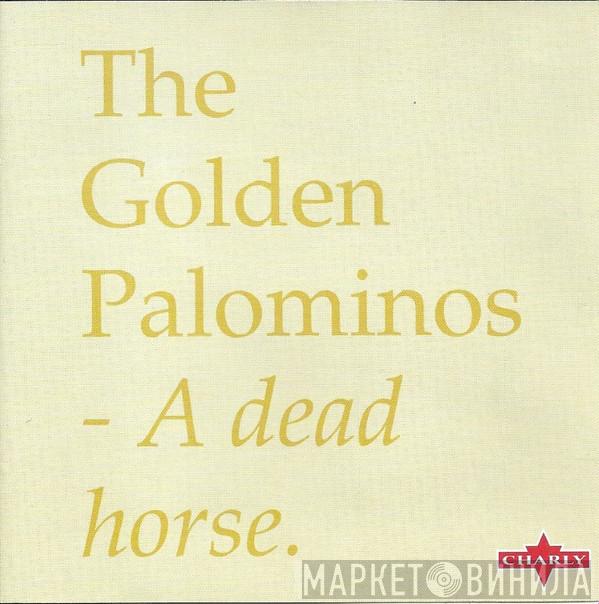 The Golden Palominos - A Dead Horse
