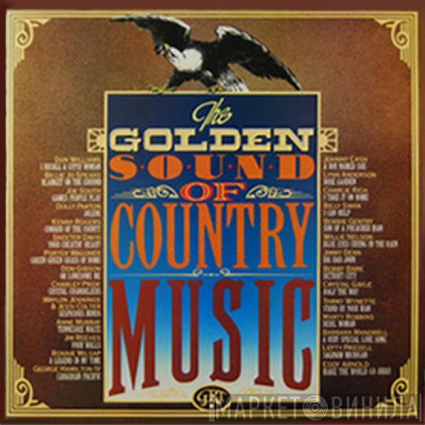  - The Golden Sound Of Country Music