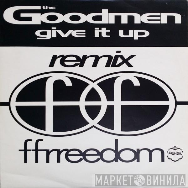  The Good Men  - Give It Up (Remix)
