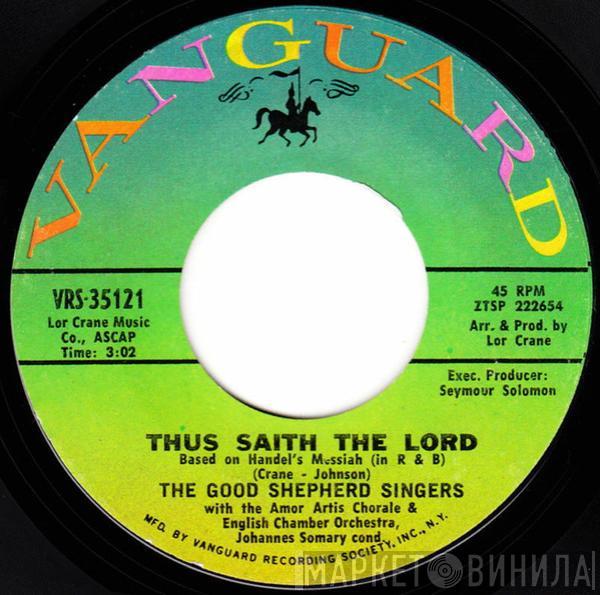 The Good Shepherd Singers - Thus Saith The Lord / Reach Out Your Hand