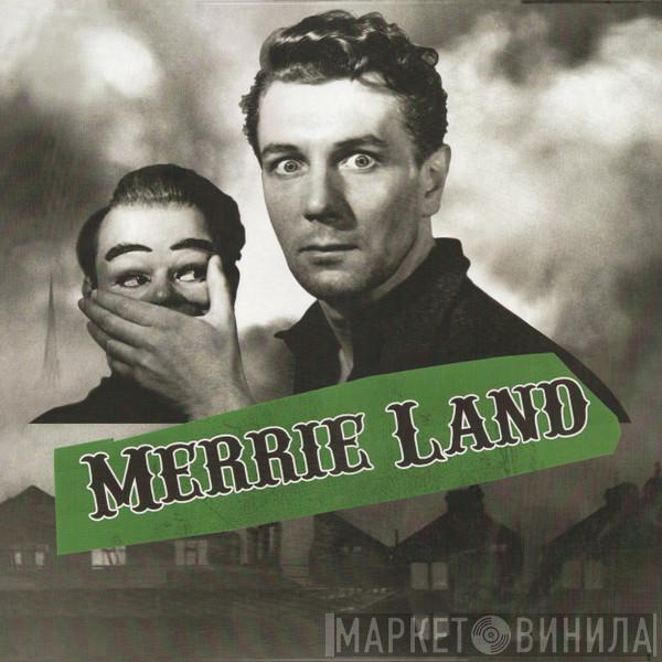 The Good, The Bad & The Queen - Merrie Land
