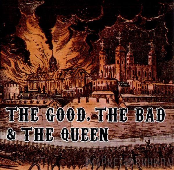 The Good, The Bad & The Queen - The Good, The Bad & The Queen