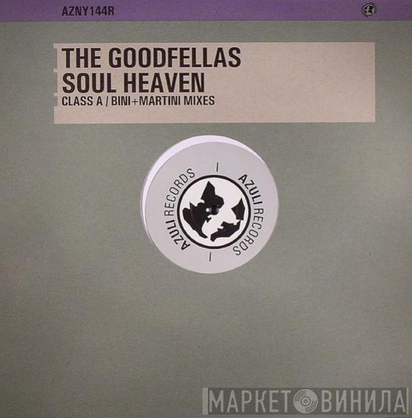 The Goodfellas  - Soul Heaven