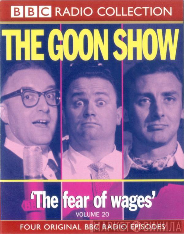 The Goons - Volume 20 'The Fear Of Wages'