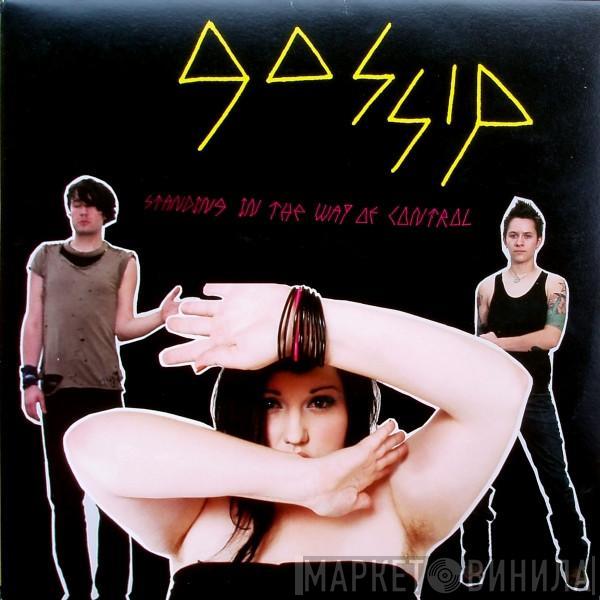  The Gossip  - Standing In The Way Of Control