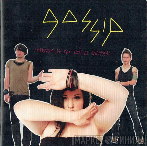 The Gossip - Standing In The Way Of Control