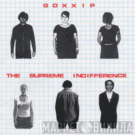 The Gossip, Supreme Indifference, Erase Errata, Sleetmute Nightmute - Night School