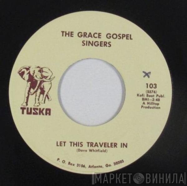 The Grace Gospel Singers  - Let This Traveler In / Jesus Will Lead The Way