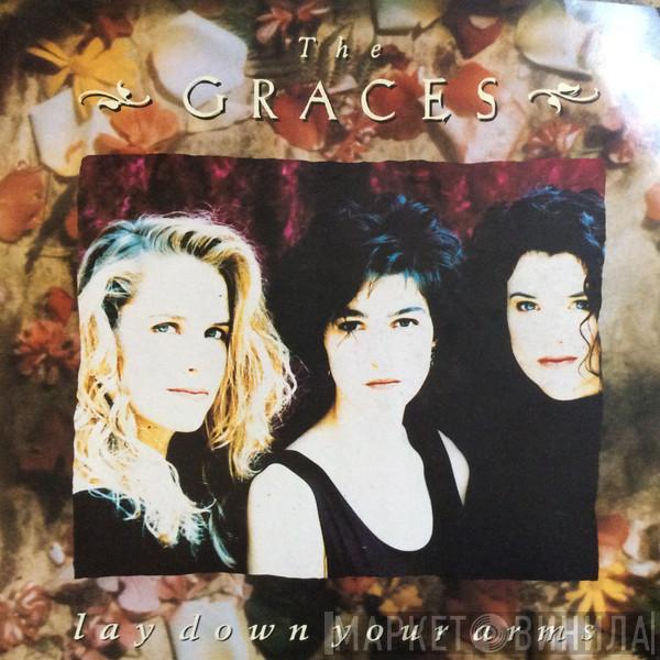 The Graces - Lay Down Your Arms