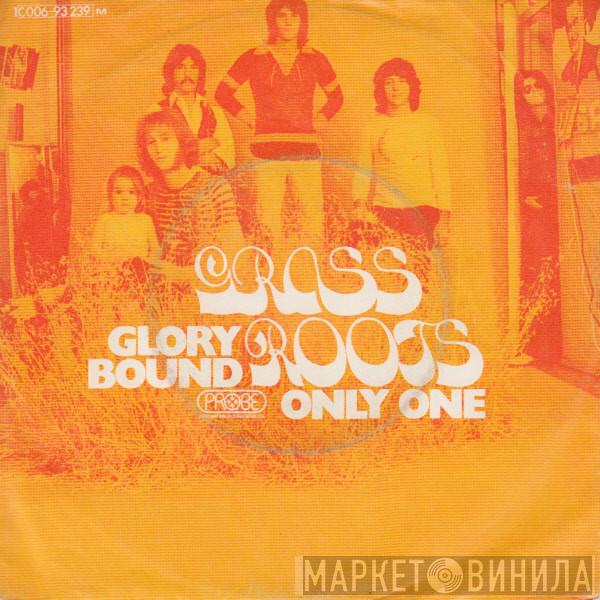 The Grass Roots - Glory Bound