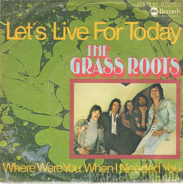 The Grass Roots - Let's Live For Today