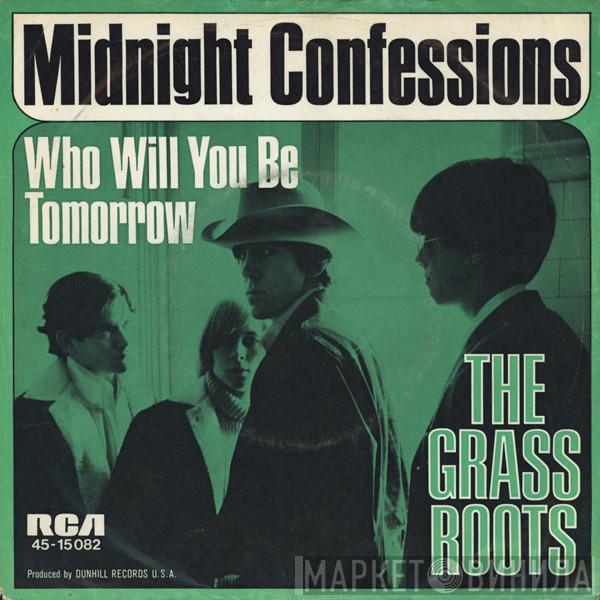 The Grass Roots - Midnight Confessions / Who Will You Be Tomorrow