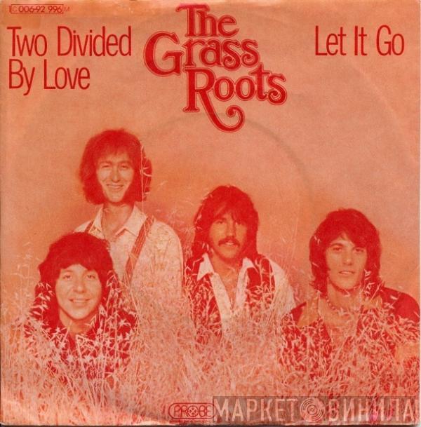 The Grass Roots - Two Divided By Love