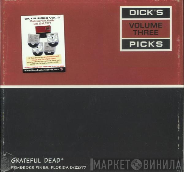  The Grateful Dead  - Dick's Picks Volume Three:  Pembroke Pines, Florida - 5/22/77