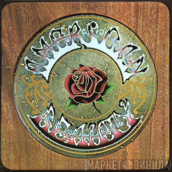  The Grateful Dead  - American Beauty