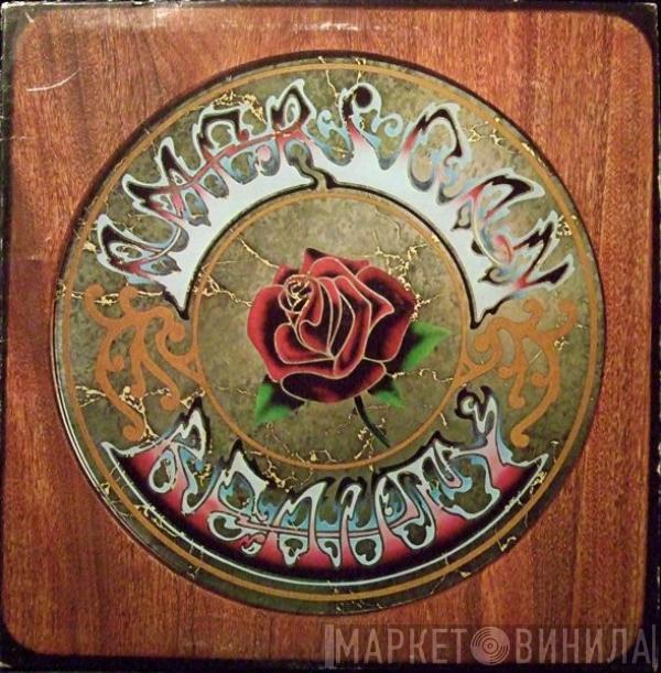  The Grateful Dead  - American Beauty