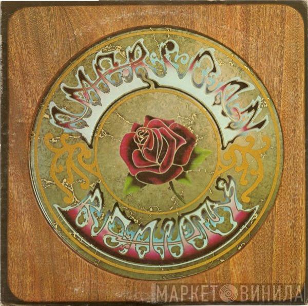  The Grateful Dead  - American Beauty