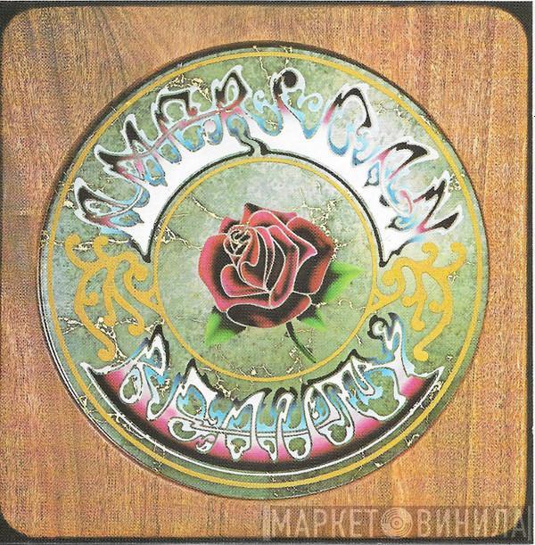  The Grateful Dead  - American Beauty