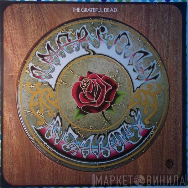  The Grateful Dead  - American Beauty