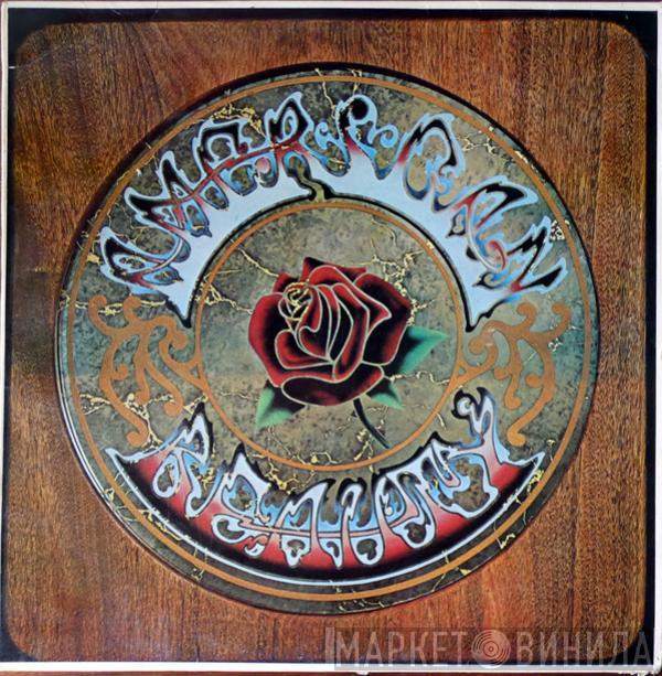  The Grateful Dead  - American Beauty