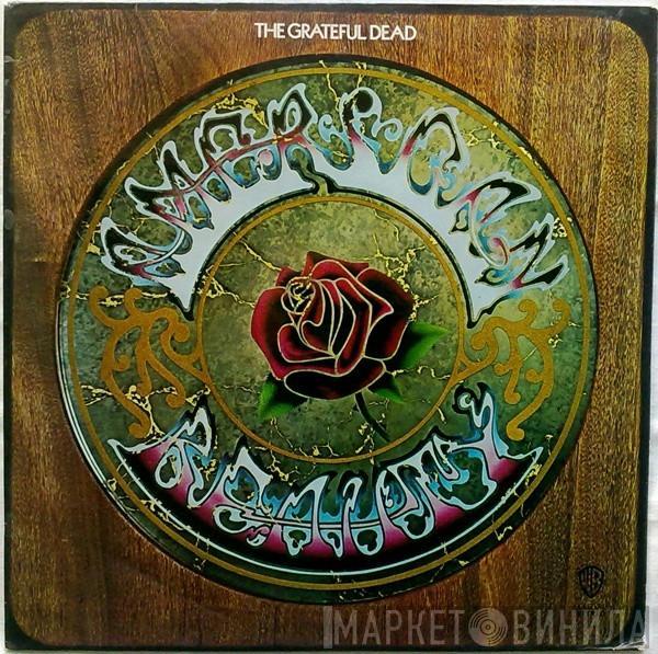  The Grateful Dead  - American Beauty