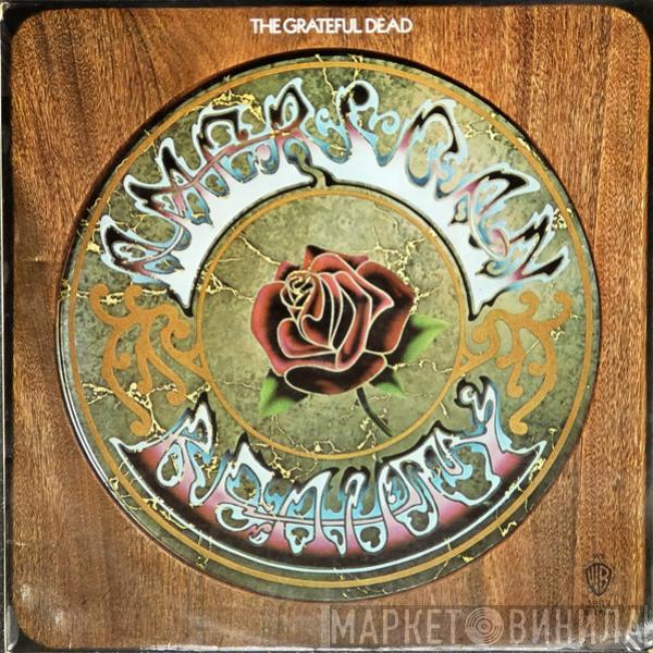  The Grateful Dead  - American Beauty