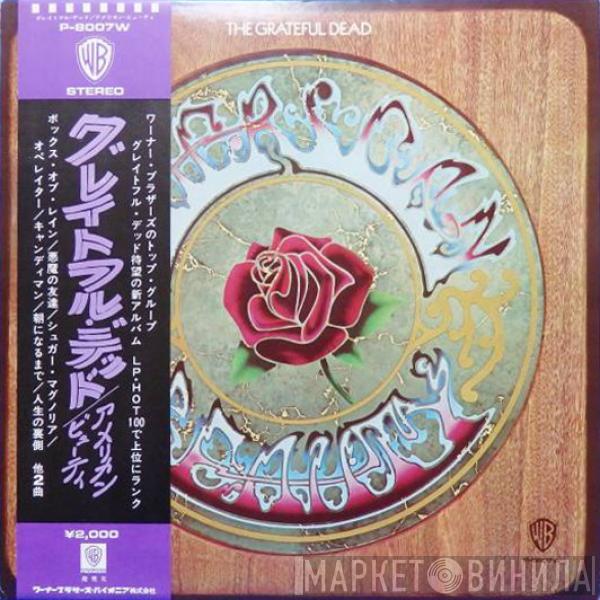  The Grateful Dead  - American Beauty