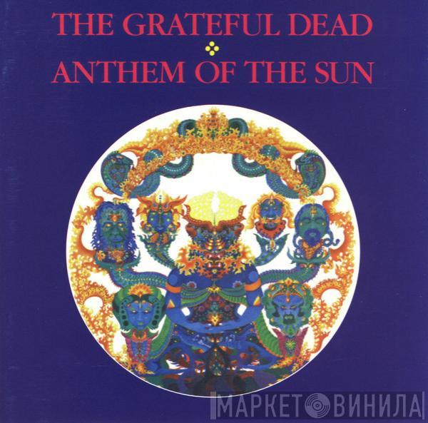  The Grateful Dead  - Anthem Of The Sun