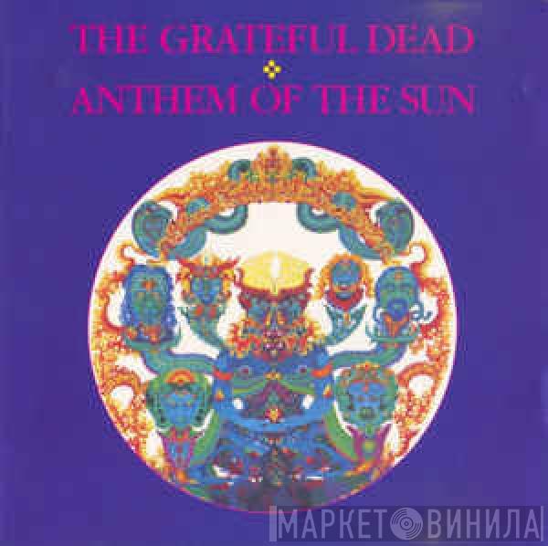  The Grateful Dead  - Anthem Of The Sun