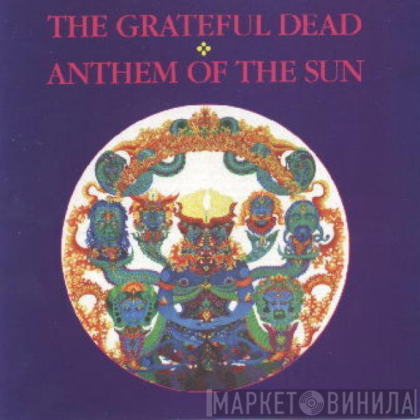  The Grateful Dead  - Anthem Of The Sun