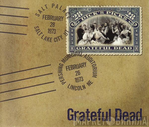  The Grateful Dead  - Dick's Picks 28: Salt Palace, Salt Lake City, UT February 28 1973; Pershing Municipal Auditorium, Lincoln, NE February 26 1973