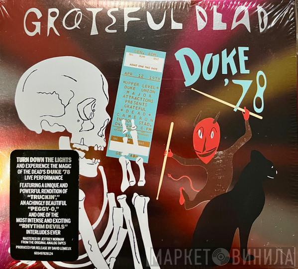The Grateful Dead - Duke '78