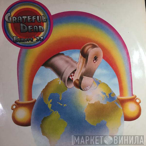  The Grateful Dead  - Europe '72