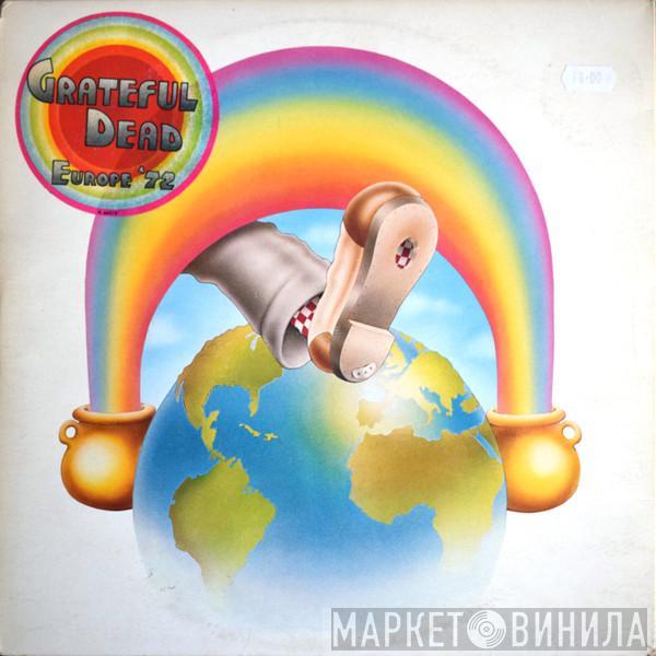 The Grateful Dead - Europe '72