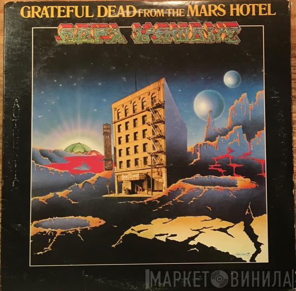  The Grateful Dead  - From The Mars Hotel
