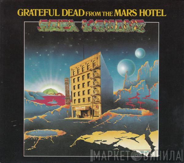The Grateful Dead - From The Mars Hotel